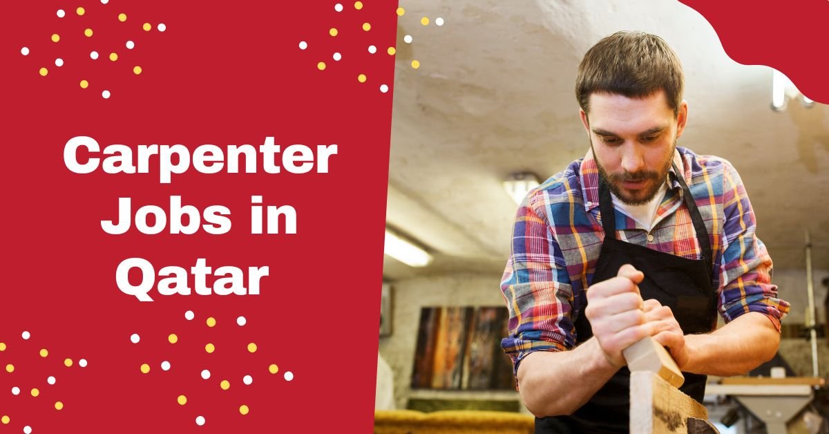 Carpenter Jobs in Qatar